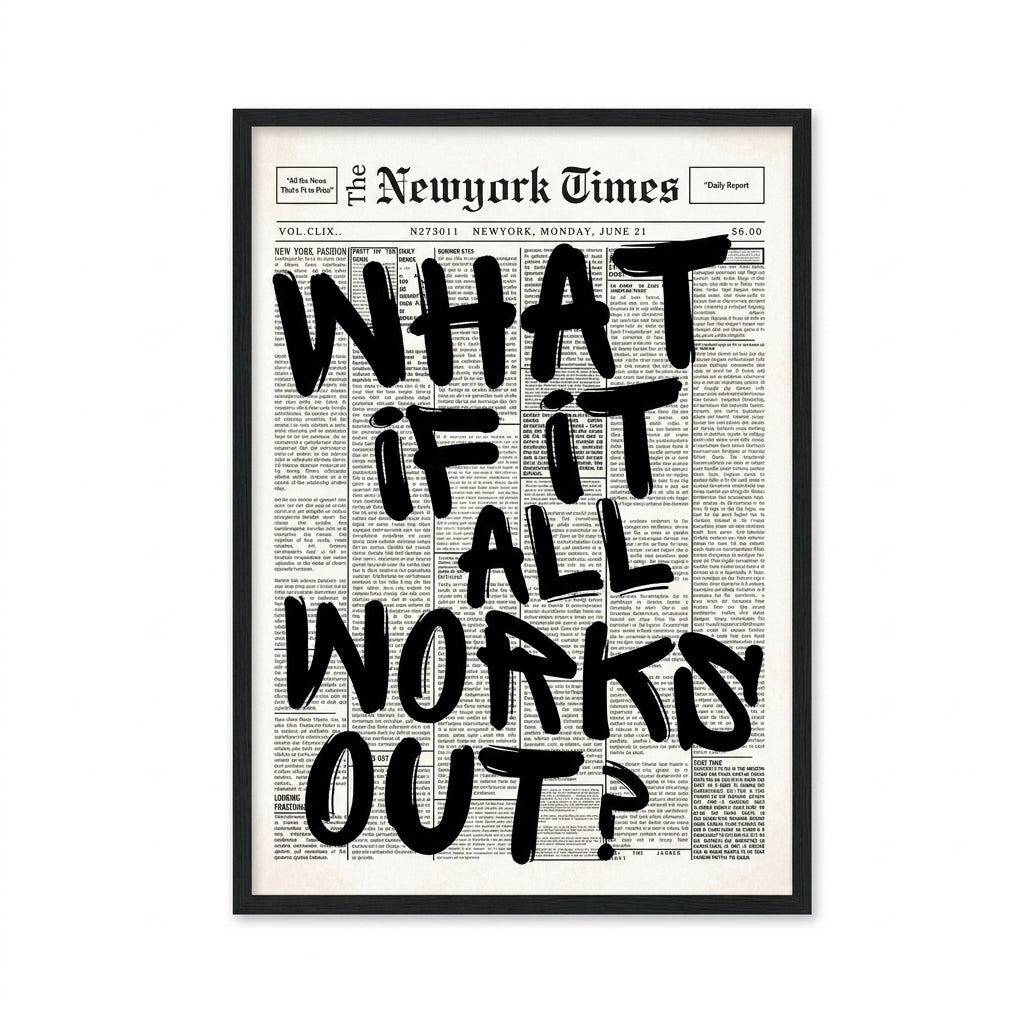 What If It All Works Canvas Poster - WS11111