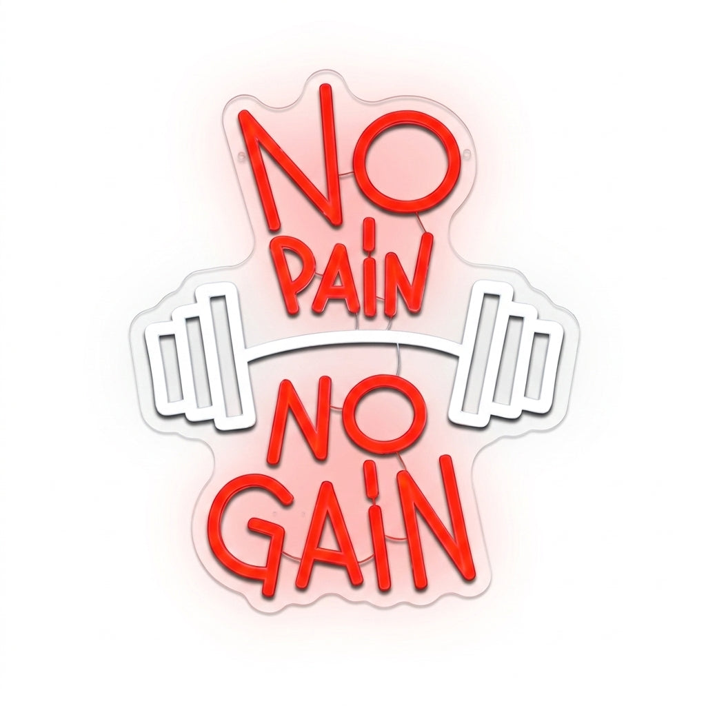 No Pain No Gain Neon Sign - 13.8 x 11.4 inches