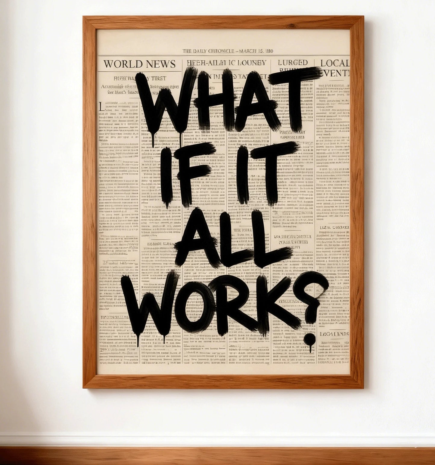 What If It All Works Canvas Poster